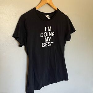 "I'm Doing My Best" Short Sleeve Tee - Black